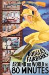 Around the World with Douglas Fairbanks Movie Streaming Online
