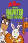 Arthur and the Haunted Tree House Movie Streaming Online