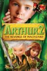Arthur and the Revenge of Maltazard Movie Streaming Online