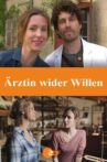 Ärztin wider Willen Movie Streaming Online
