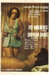 As Mulheres Sempre Querem Mais Movie Streaming Online