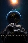 Asteroid Hunters Movie Streaming Online