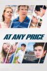 At Any Price Movie Streaming Online