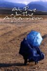 At Five in the Afternoon Movie Streaming Online