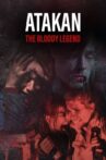 Atakan. The Bloody Legend Movie Streaming Online