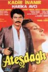 Ateş Dağlı Movie Streaming Online