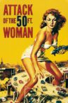 Attack of the 50 Foot Woman Movie Streaming Online