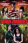 Attack of the Vegan Zombies! Movie Streaming Online