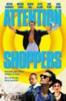 Attention Shoppers Movie Streaming Online