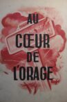 Au Cœur de l'orage Movie Streaming Online