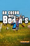 Au coeur des Bodin's Movie Streaming Online