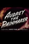 Audrey the Rainmaker Movie Streaming Online