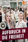 Aufbruch in die Freiheit Movie Streaming Online