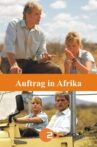 Auftrag in Afrika Movie Streaming Online