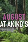 August at Akiko's Movie Streaming Online