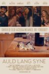 Auld Lang Syne Movie Streaming Online