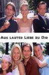 Aus lauter Liebe zu Dir Movie Streaming Online