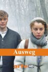 Ausweg Movie Streaming Online