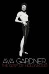 Ava Gardner, the Gipsy of Hollywood Movie Streaming Online