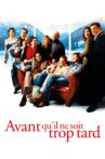 Avant qu'il ne soit trop tard Movie Streaming Online