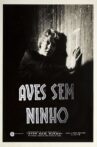 Aves Sem Ninho Movie Streaming Online