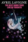 Avril Lavigne: The Best Damn Tour - Live in Toronto Movie Streaming Online
