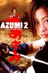 Azumi 2: Death or Love Movie Streaming Online