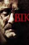 B.T.K. Movie Streaming Online