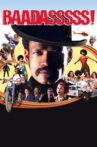 Baadasssss! Movie Streaming Online