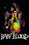 Baby Blood Movie Streaming Online