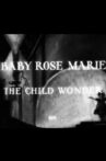 Baby Rose Marie: The Child Wonder Movie Streaming Online