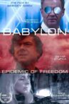 Babylon: Epidemic of Freedom Movie Streaming Online