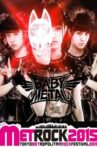 BABYMETAL - Live at Metropolitan Rock 2015 - World Tour Movie Streaming Online