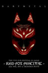 BABYMETAL - The Five Fox Festival in Japan - Red Fox Festival Movie Streaming Online