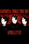 BABYMETAL - World Tour 2014 - Apocalypse Movie Streaming Online