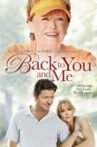 Back to You & Me Movie Streaming Online