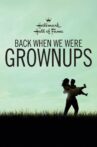 Back When We Were Grownups Movie Streaming Online
