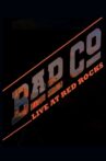Bad Company: Live At Red Rocks Movie Streaming Online
