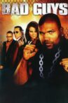 Bad Guys Movie Streaming Online