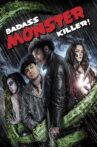 Badass Monster Killer Movie Streaming Online