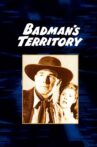 Badman's Territory Movie Streaming Online