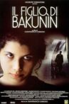 Bakunin's Son Movie Streaming Online