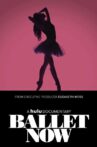Ballet Now Movie Streaming Online