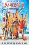 Bañeros 5: Lentos y cargosos Movie Streaming Online