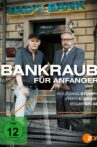 Bankraub für Anfänger Movie Streaming Online