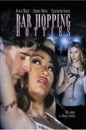 Bar Hopping Hotties Movie Streaming Online