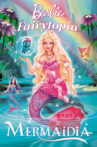 Barbie Fairytopia: Mermaidia Movie Streaming Online