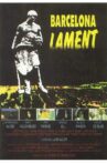 Barcelona, Lament Movie Streaming Online