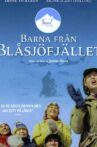 Barna från Blåsjöfjället Movie Streaming Online