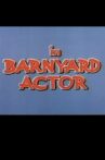 Barnyard Actor Movie Streaming Online